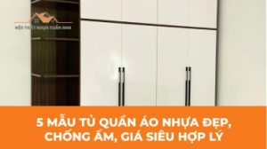 Chất liệu nhựa chống mốc, bền màu theo thời gian